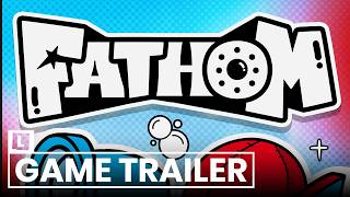 Fathom Trailer