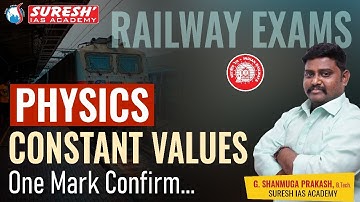 RRB | NTPC, GROUP-D | PHYSICS CONSTANTS | PRAKASH Sir Suresh IAS Academy