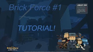 Brick Force #1 - Tutorial [EN ESPAÑOL]