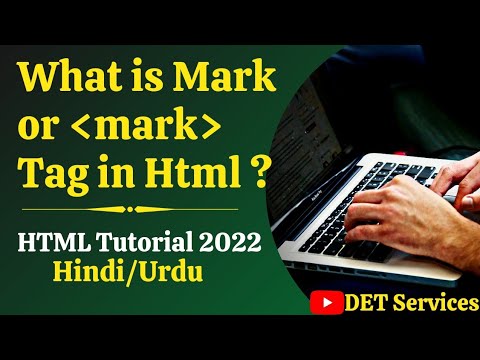 Html5 Tutorial -22 | Mark tag in Html | 2021 | Html Mark tag in Hindi