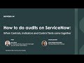 How to: Audits in ServiceNow. The example of SOX  (with a link to a free online class).