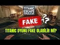 Bu Oyun SAHTE Olabilir! Titanic Escape Simulator Hakkında Bilmeniz Gereken Her Şey!