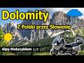 Alpy Motocyklem - Ruszam w 13-dniową podróż! Włoskie Dolomity z dojazdem przez Słowenię.