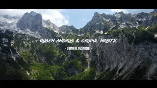 Video thumbnail of "Domn al vesniciei - Ruben Andrus & Grupul Hristic"