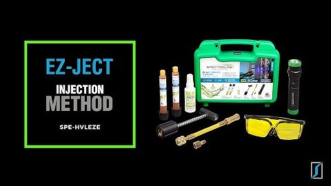 How to use AC Dye to Find Leaks: Spectroline EZ-Ject™ Injector Method