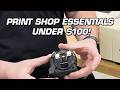 10 Must-Have Tools for Your Print Shop Under $100!