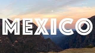 MEXICO VLOG