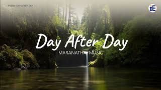 Day After Day By Maranatha   S 