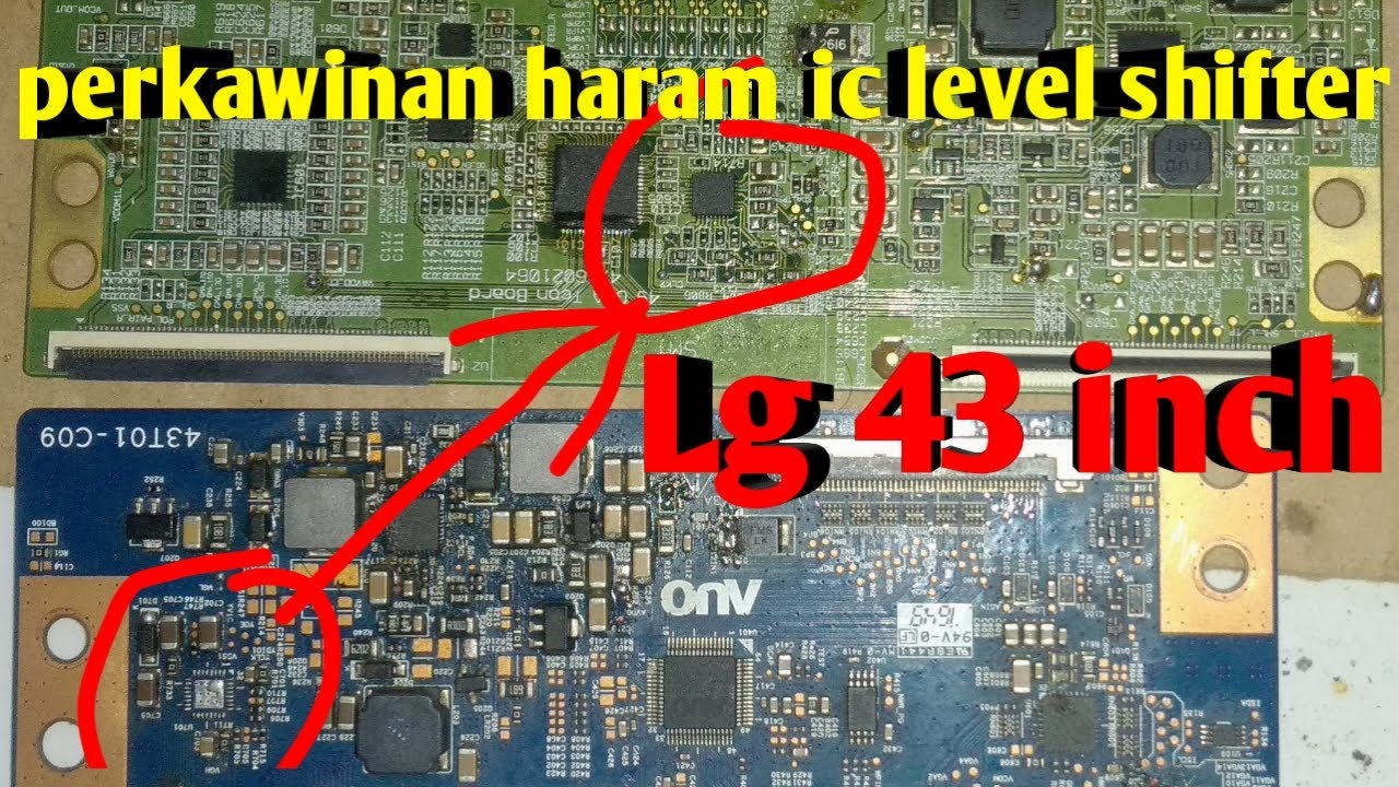 Jumper total ic level shifter || tv led lg 43 inch gambar bergetar ...