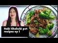Itaki Shabuki Pot Series - Ep1 - Beef and Broccoli