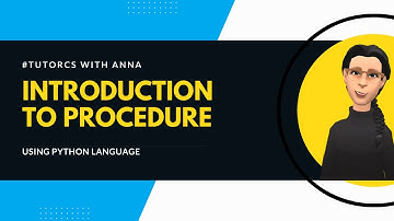 #TutorCS with Anna : Introduction to Procedure