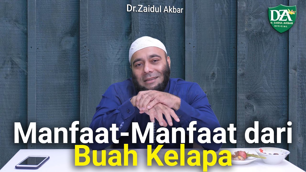 Manfaat-manfaat dari buah kelapa - dr. Zaidul Akbar Official