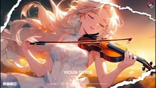 Senbonzakura -Top 20 Bản Violin Hay Nhất Mọi Thời Đại |EDM Violin TikTok Gây Nghiện Hay Nhất 2023