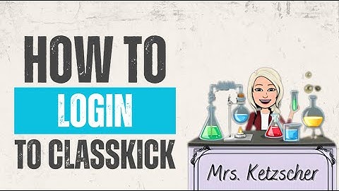 How to Login to ClassKick