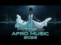 🔥 Top Afro Music 2026 | Deep Afro House DJ Mix