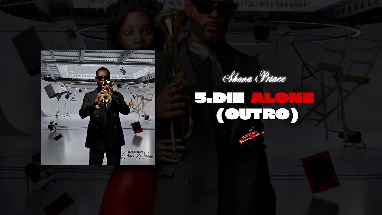 Watch Shona Prince - Die alone outro (Official Audio) on YouTube Watch Shona Prince - Die alone outro (Official Audio) on YouTube