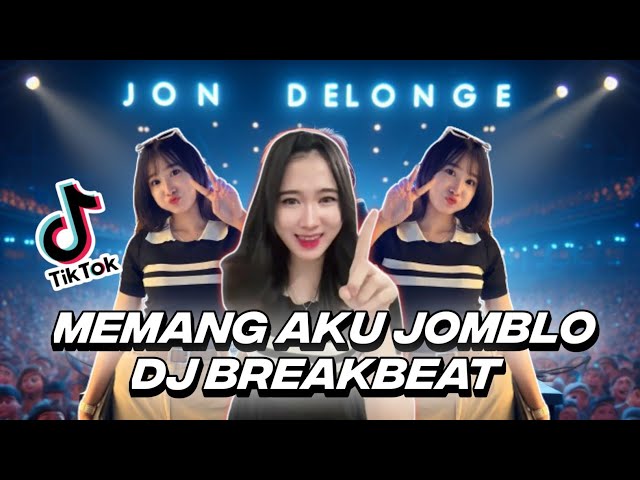 DJ MEMANG AKU JOMBLO II LAGU VIRAL TIK-TOK II DJ JON DELONGE class=