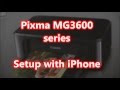 Pixma MG3620 MG3650 Wifi Setup (iPhone/Airprint, Android)