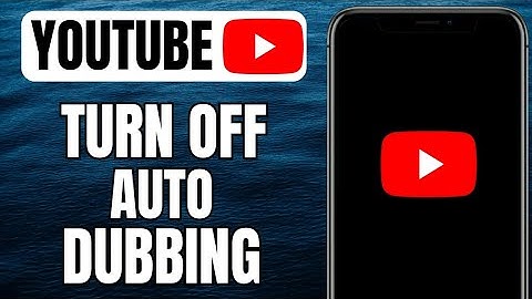 How To Turn Off Auto Dubbing On YouTube | IPhone & Android