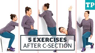 Postpartum Workout: 5 exercises for after a Csection