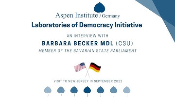 Laboratories of Democracy 2022: Interview with Barbara Becker MdL (CSU)