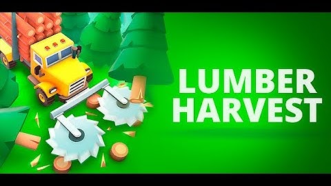 Lumber harvest