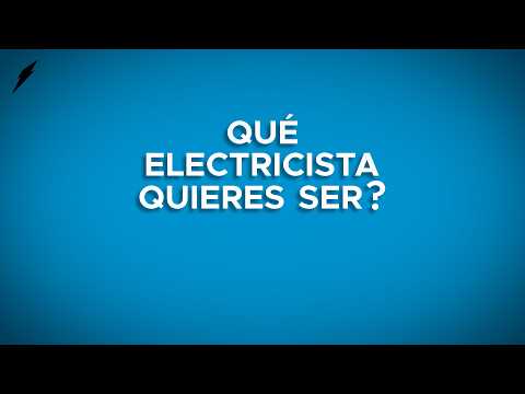 ¿Qué Electricista quieres ser?