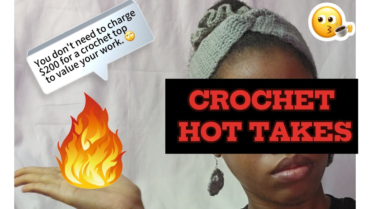 Crochet hot takes 🔥 🥵