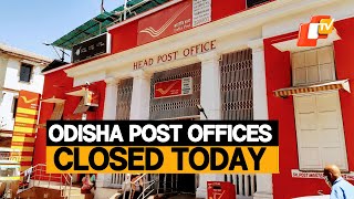 Post Offices Shut Across Odisha For Major Software Upgrade Today screenshot 4