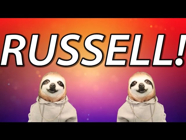 HAPPY BIRTHDAY RUSSELL! - SLOTH HAPPY BIRTHDAY RAP