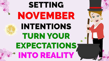 Abraham Hicks ~SETTING NOVEMBER INTENTIONS  ★🧡 TURN YOUR EXPECTATIONS INTO REALITY 🧡★