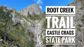 Castle Crags, Root Creek trail to the falls