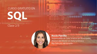 Curso Gratuito de SQL - Clase 2/3 - SQL basics y SQL DML (Data Manipulation Language)