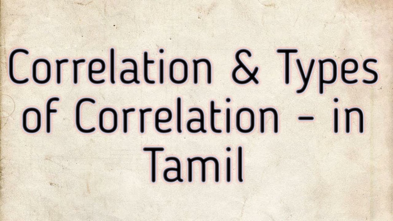 Correlation & Types of Correlation with example  in Tamil  YouTube