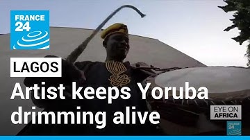 Lagos: Artist Adebayo Ayodeji keeps Yoruba drimming alive • FRANCE 24 English