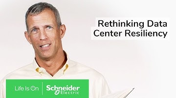 Rethinking Data Center Resiliency at the Edge of your Network | Schneider Electric
