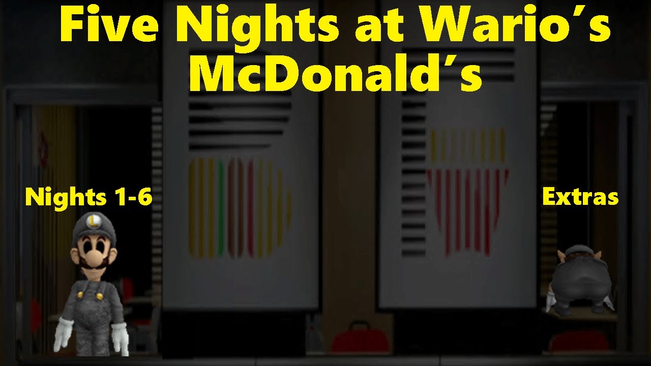 Five Nights at Wario's: McDonald's | Nights 1-6 + Extras