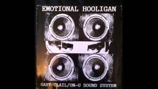 Video thumbnail of "Gary Clail / On-U Sound System - Rumours"