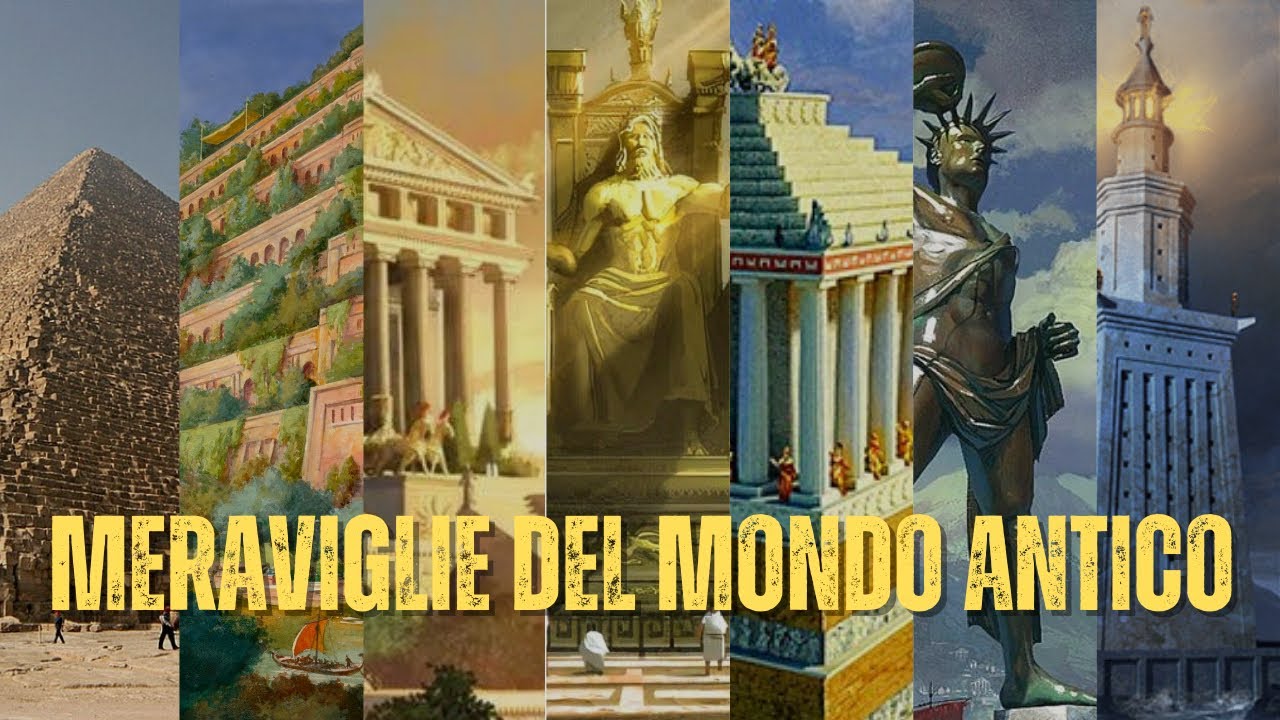 Le 7 MERAVIGLIE del Mondo ANTICO - YouTube