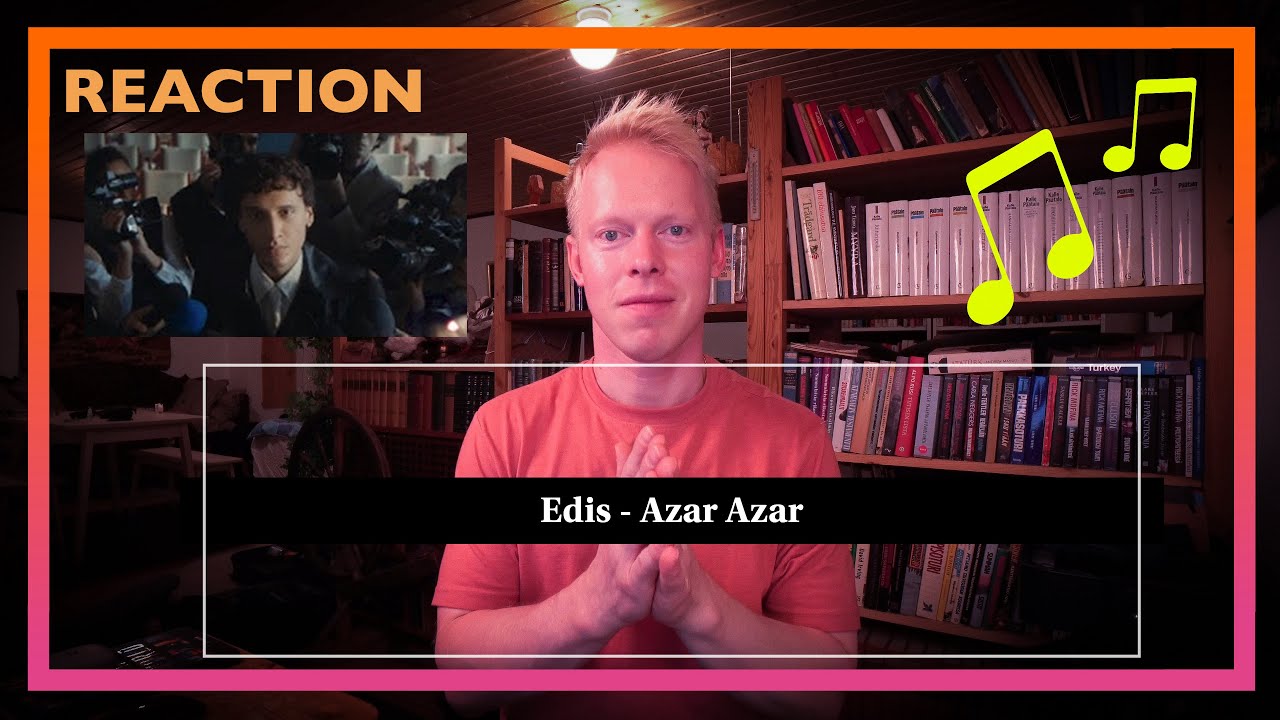 Reacting To Edis - Azar Azar 🇹🇷
