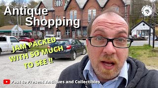 Antique Shopping Jam Packed With So Much To See Past to Present Antiques and Collectibles
