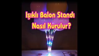 Işıklı Balon Standı Nasıl Kurulur? Resimi