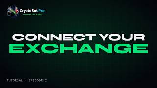 Connect Your Exchange to CryptoBot Pro (API Keys, Safely)
