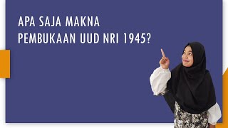BAB II - KELAS 9 (MAKNA PEMBUKAAN UUD NRI 1945)