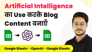How to Create Blog Content in Bulk from Google Sheets Using OpenAI - OpenAI Content Generator