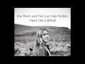 Zoe Muth and the Lost High Rollers - Heart Like a Wheel