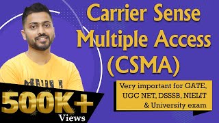 Lec34: Carrier Sense Multiple Access in Computer Network || CSMA || Computer Networks