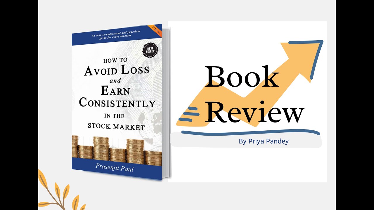 How to Avoid Loss and Earn Consistently in the Stock Market by