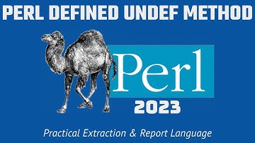 Perl Programming - Defined Undef Method 2023