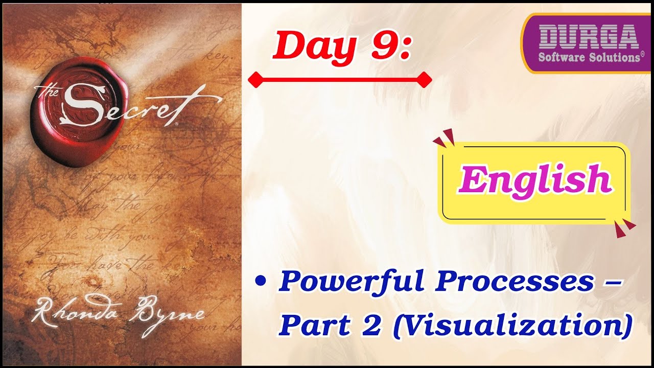 Day 9 – Powerful Processes Part 2 | Transform Your Life with Visualization | Durga Sir